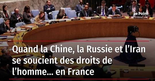 When China, Russia and Iran care about human rights?  In France